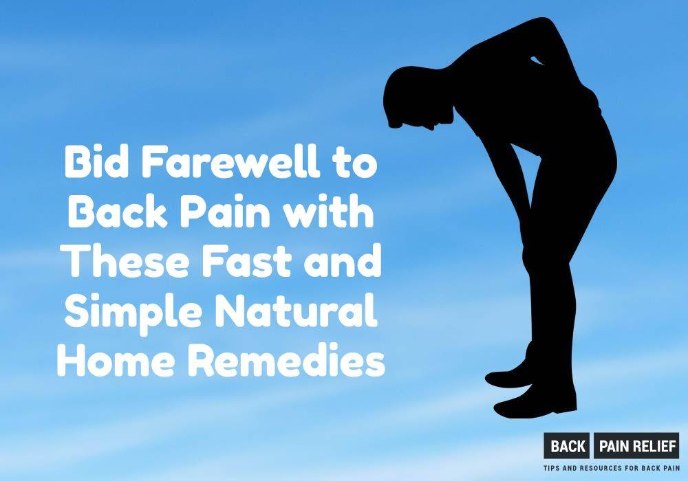 goodbye-back-pain-natural-home-remedies