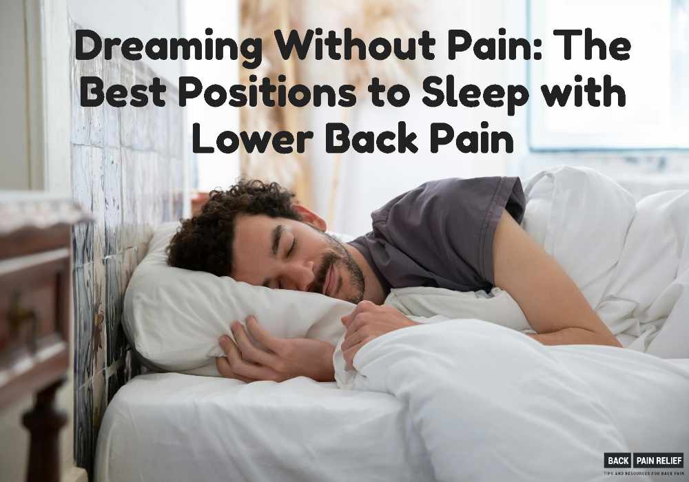 best-positions-sleep-lower-back-pain