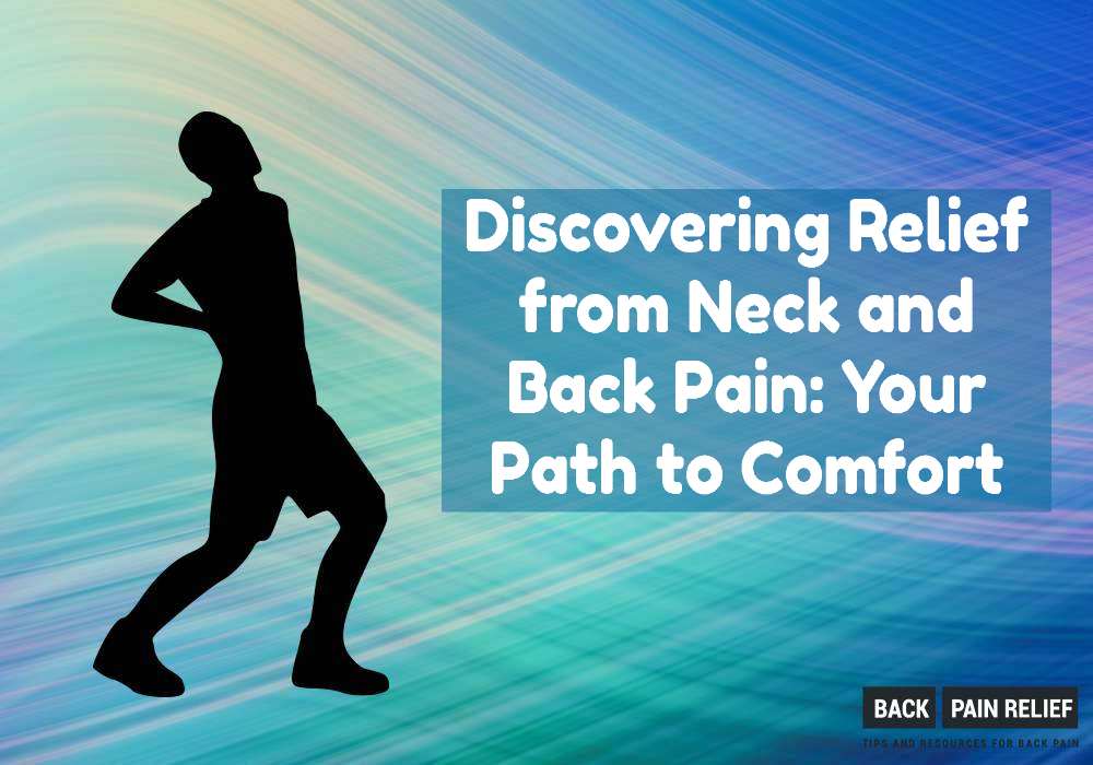 discovering-relief-neck-back-pain