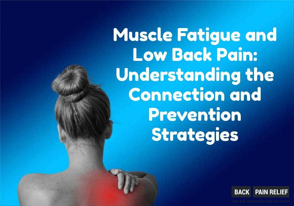 muscle-fatigue-low-back-pain-prevention